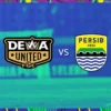 dewa united vs persib